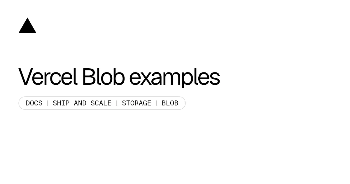 Vercel Blob examples