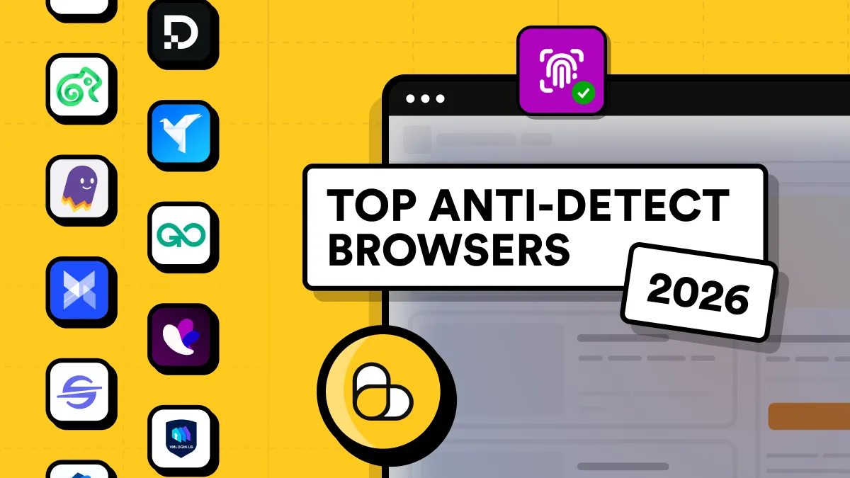 10 Best Antidetect Browsers in 2026 (Tested + Free Picks)