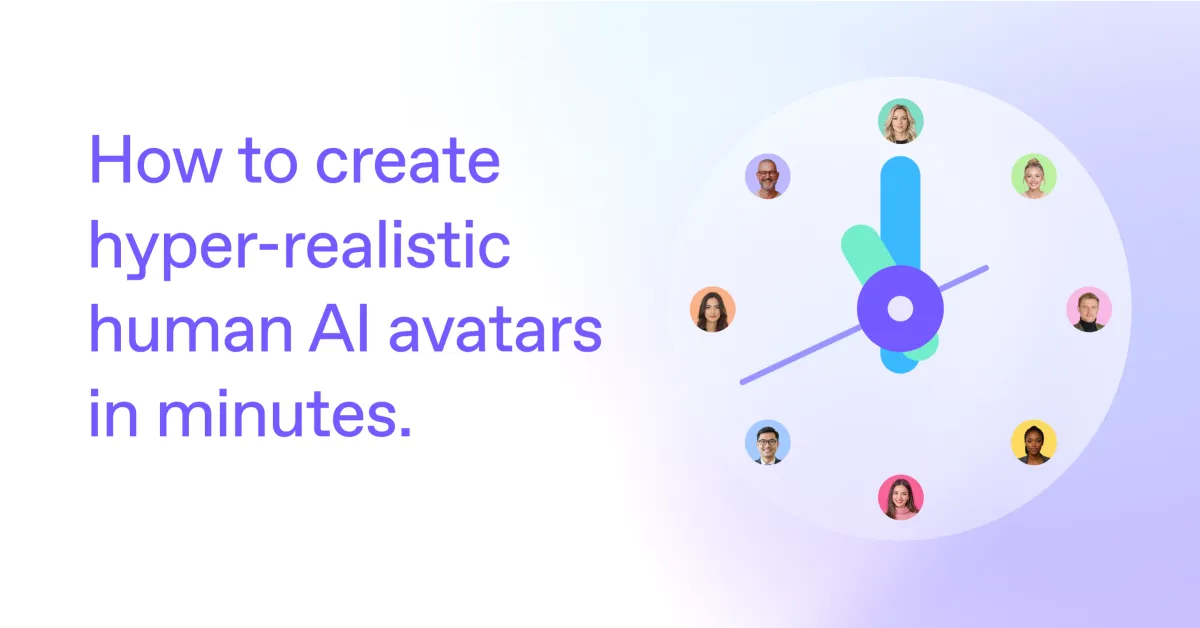 How to Create Hyper-Realistic Human AI Avatars in Minutes