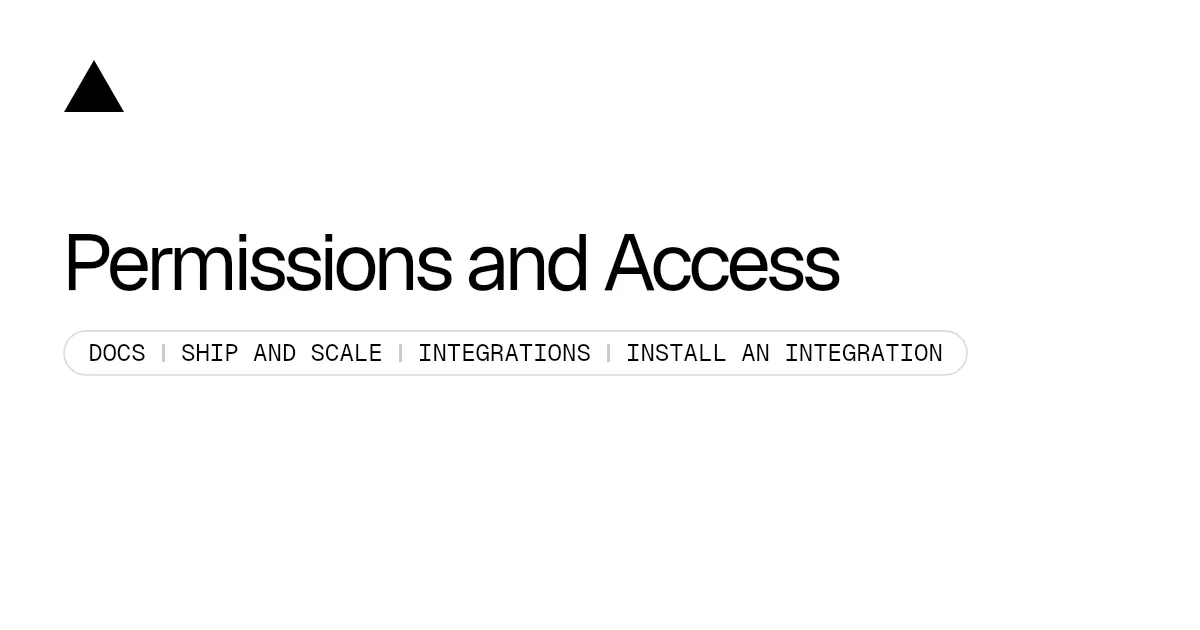 Permissions and Access