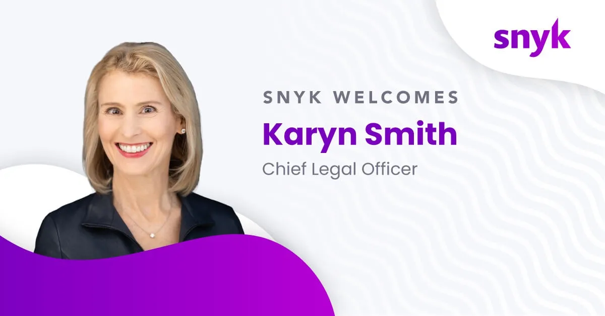 Welcoming Karyn Smith: Snyk’s new Chief Legal Officer