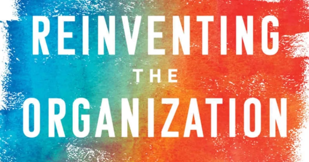 Q&A on the Book Reinventing the Organization