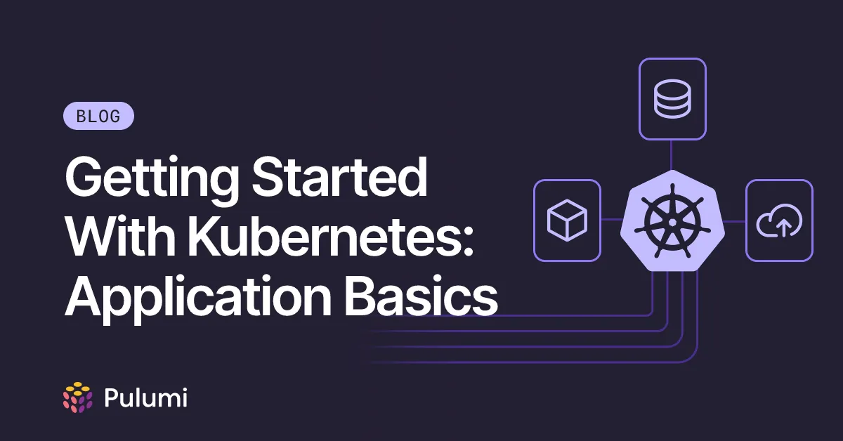 With Kubernetes: Application Basics