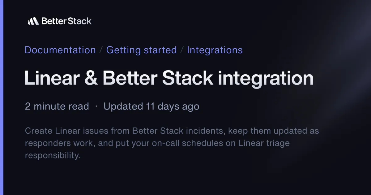 Linear & Better Stack integration