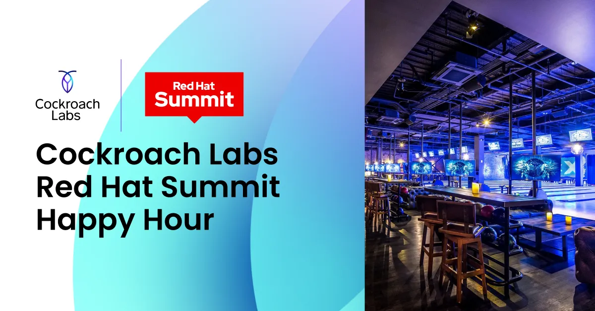 Cockroach Labs Red Hat Summit Happy Hour