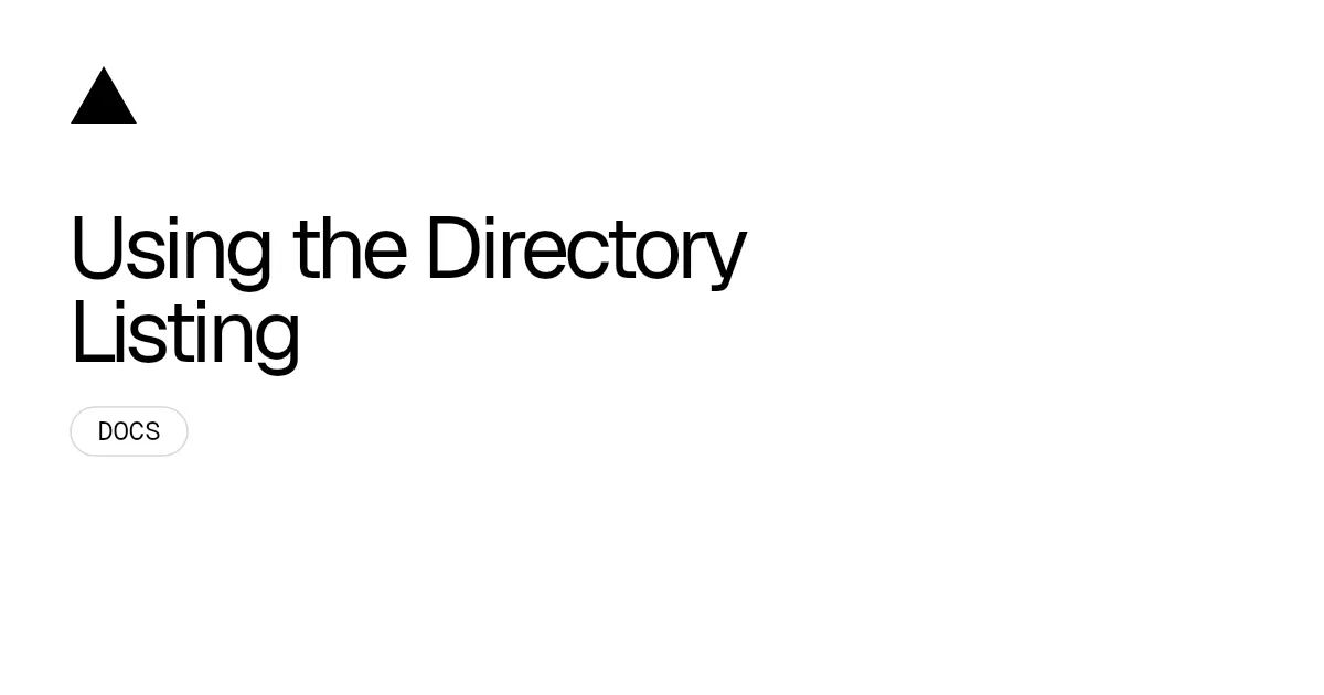 Using the Directory Listing