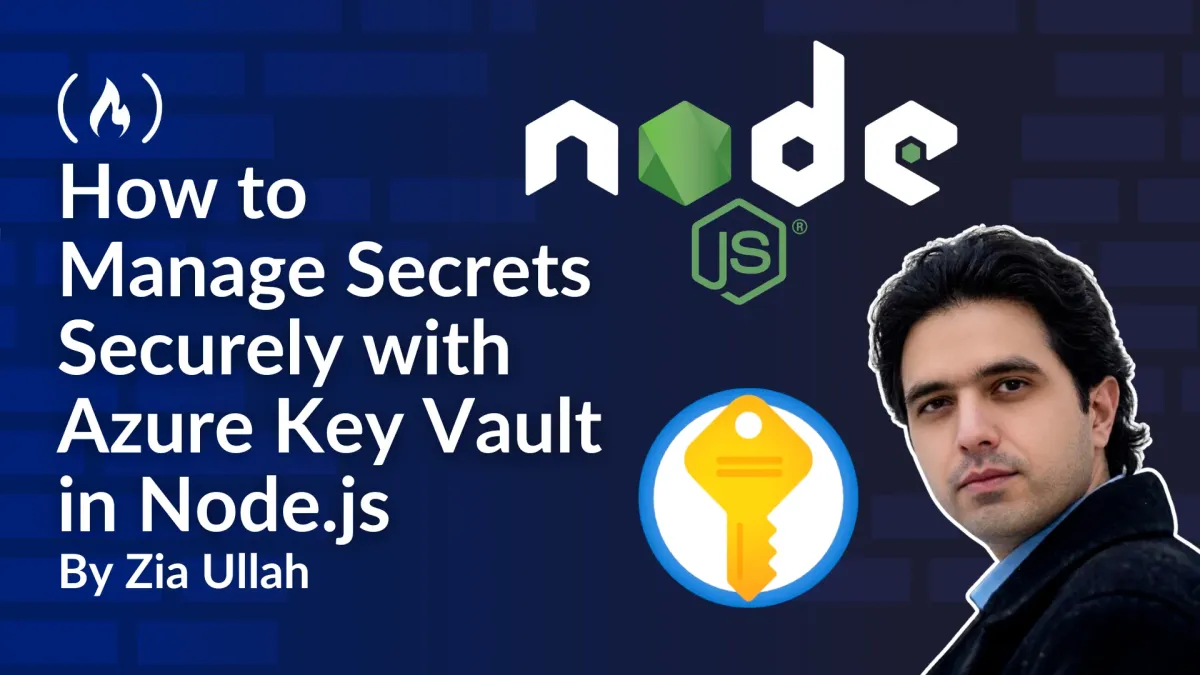 How to Manage Secrets Securely with Azure Key Vault in Node.js
