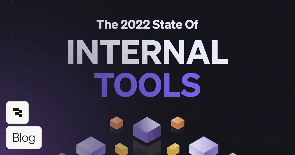 The state of internal tools 2022