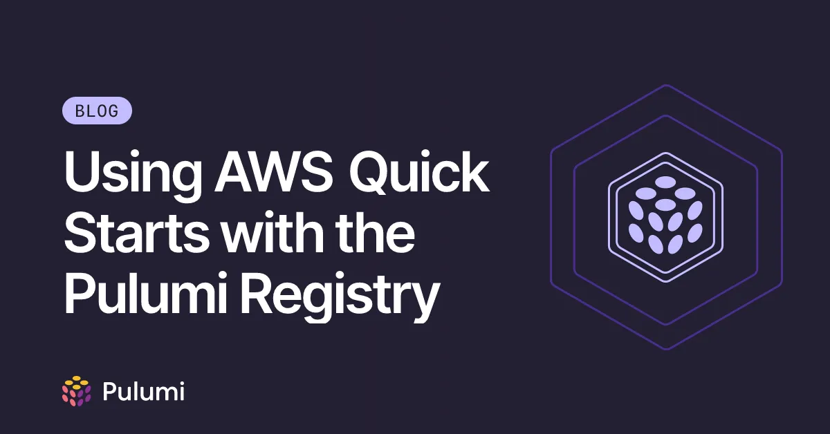 Using AWS Quick Starts with the Pulumi Registry