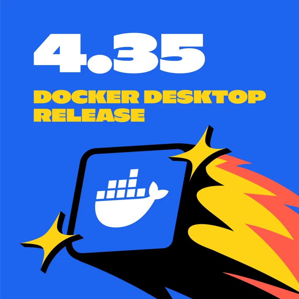 Docker Desktop 4.35: Organization Access Tokens, Docker Home, Volumes Export, and Terminal in Docker
