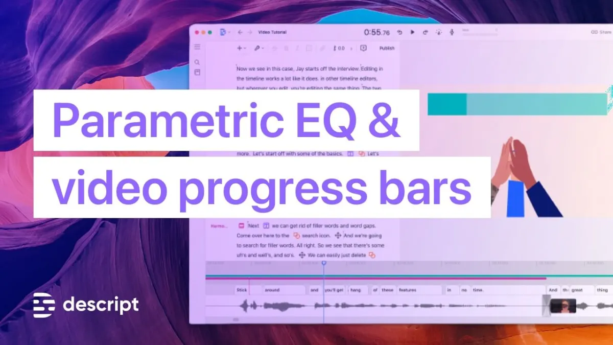 New in Descript: Parametric EQ and Progress Bars
