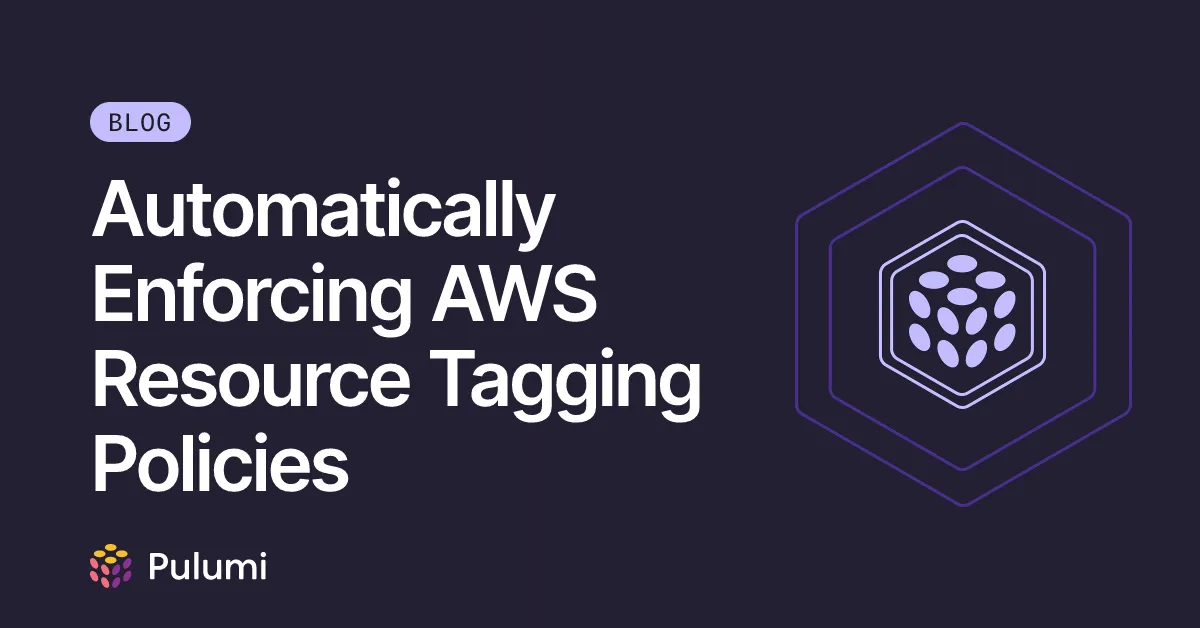 Automatically Enforcing AWS Resource Tagging Policies