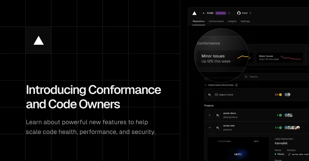 Introducing Conformance and Code Owners: Move fast, don't break things