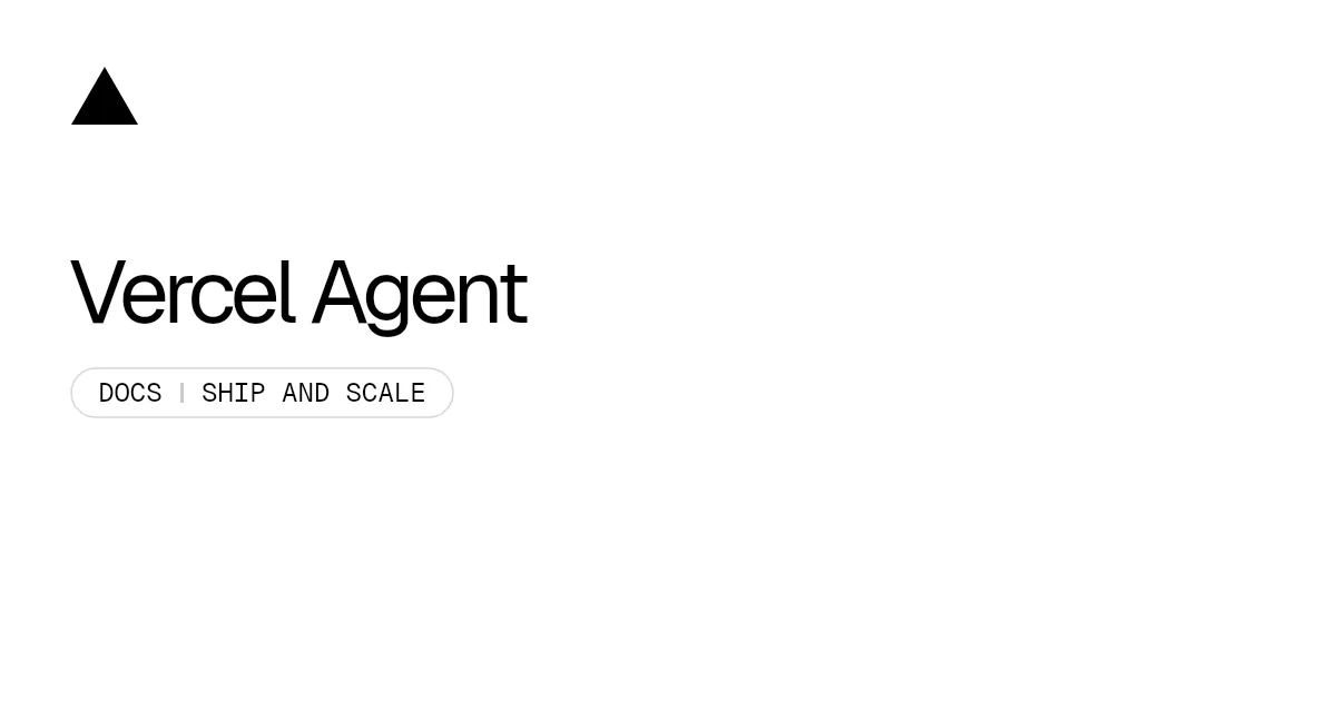 Vercel Agent