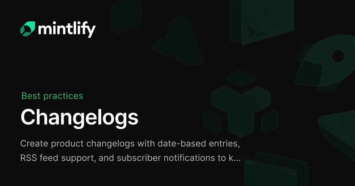 Changelogs - Mintlify