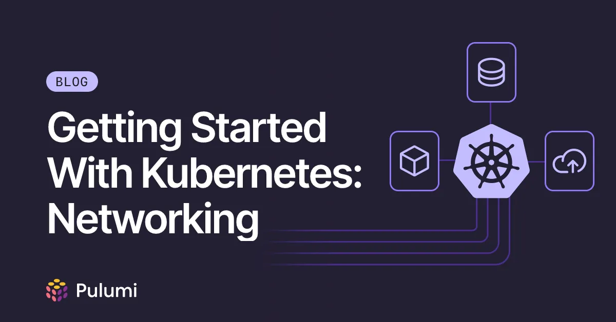 With Kubernetes: Networking