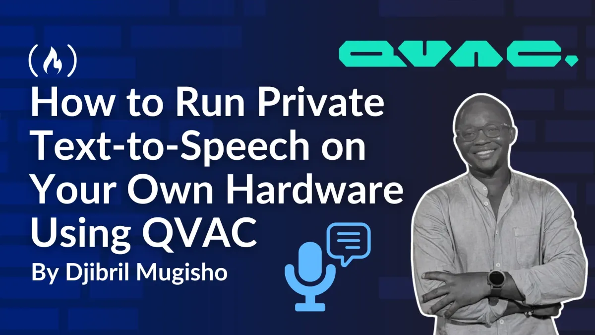 How to Run Private Text-to-Speech on Your Own Hardware Using QVAC