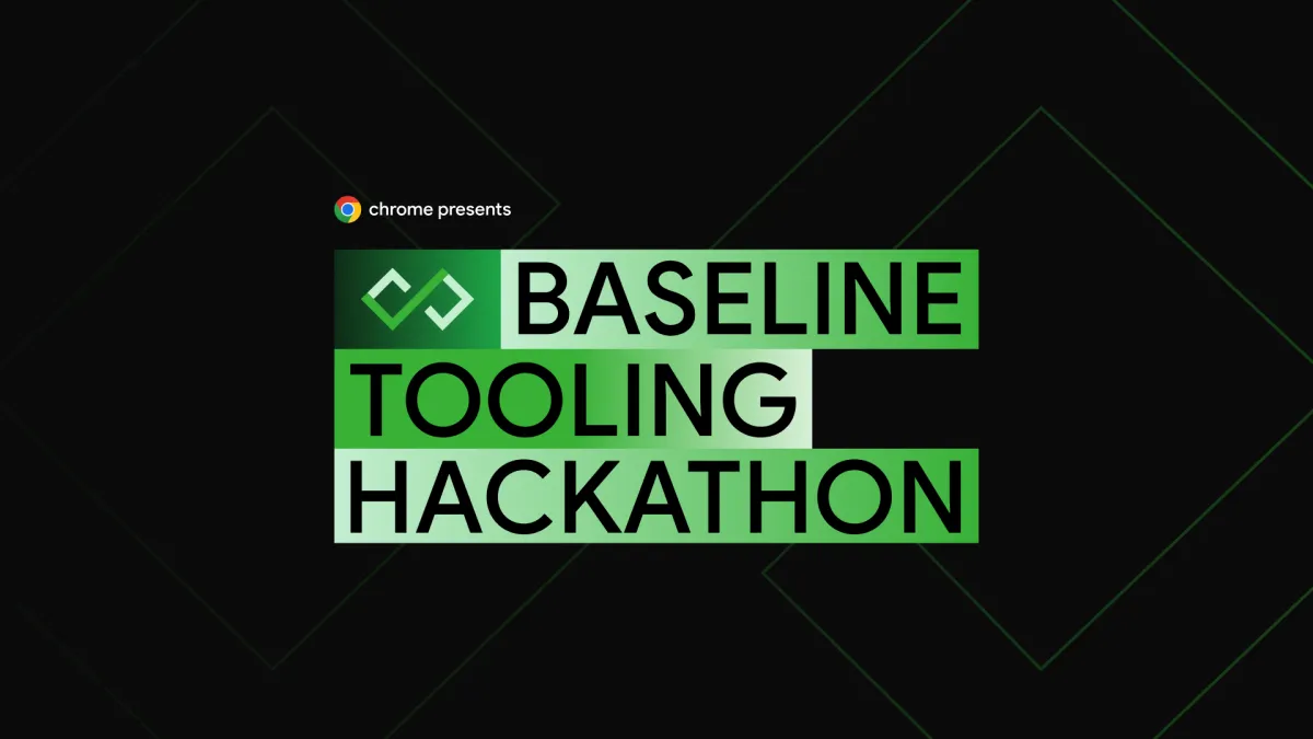 The Baseline Tooling Hackathon starts now!