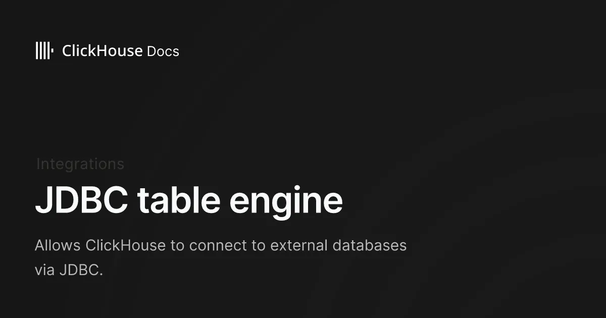 JDBC table engine - ClickHouse Documentation