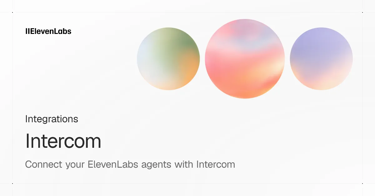 Intercom | ElevenLabs Documentation