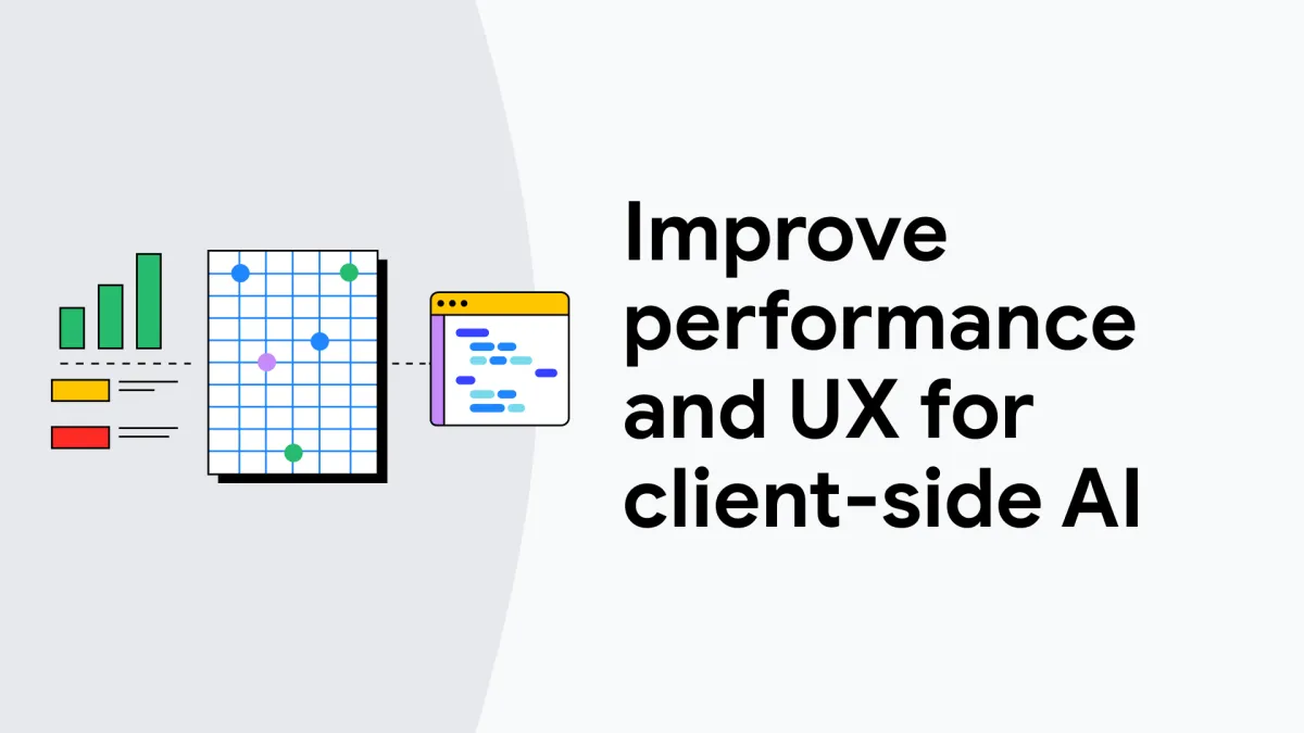 Improve performance and UX for client-side AI