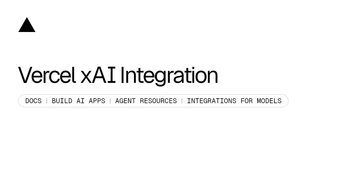 Vercel xAI Integration