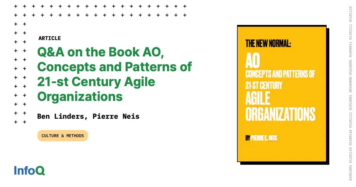 Q&A on The Book AO, Concepts and Patterns of 21-st Century Agile Organizations