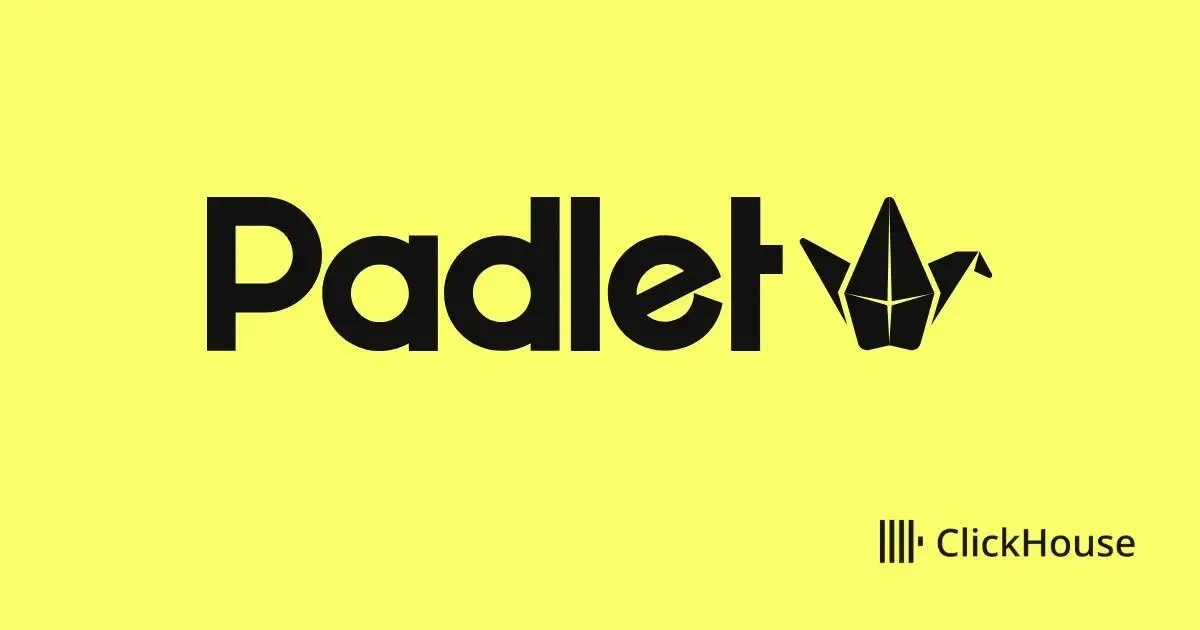 How Padlet uses ClickHouse Cloud to power real-time classroom analytics