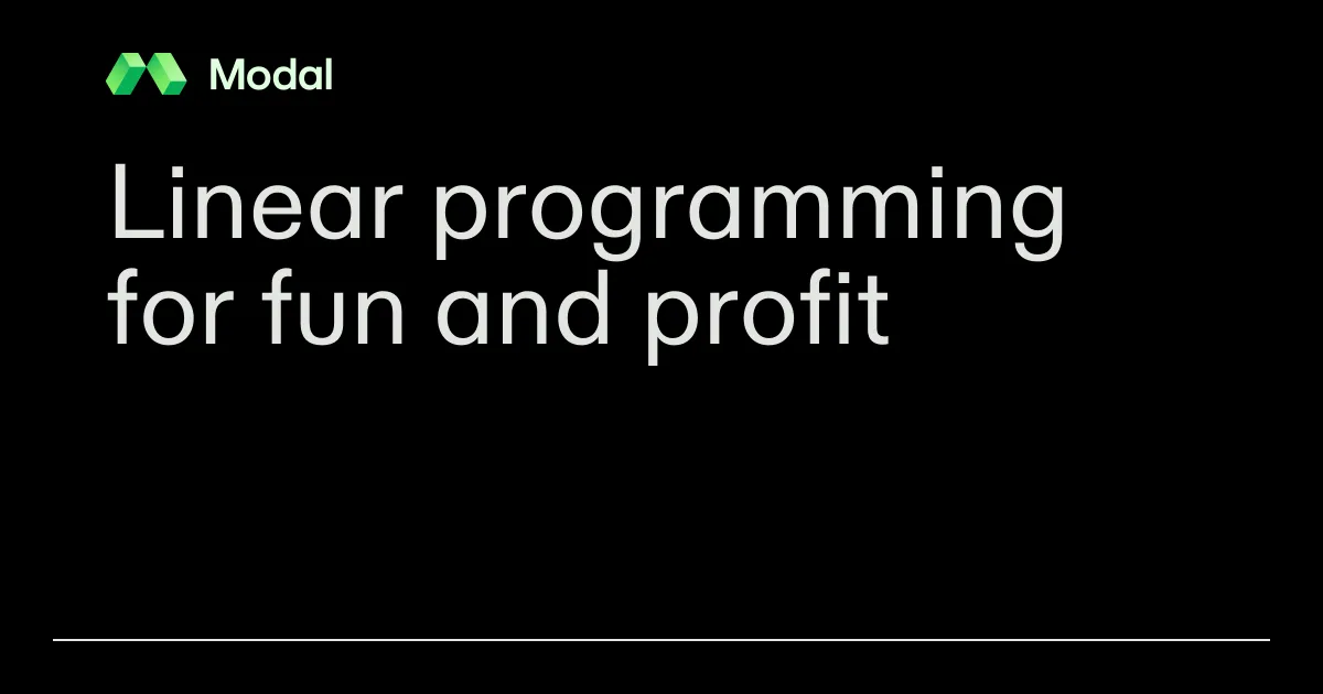 Linear programming for fun and profit
