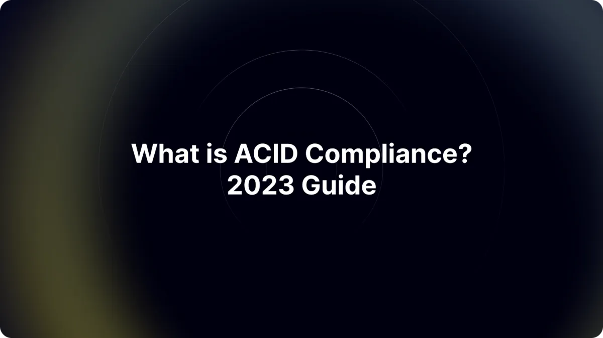 What is ACID Compliance?