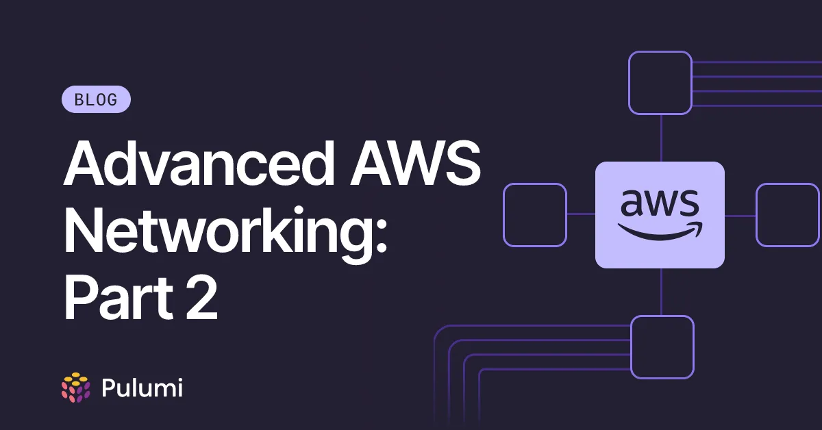 Advanced AWS Networking: Part 2