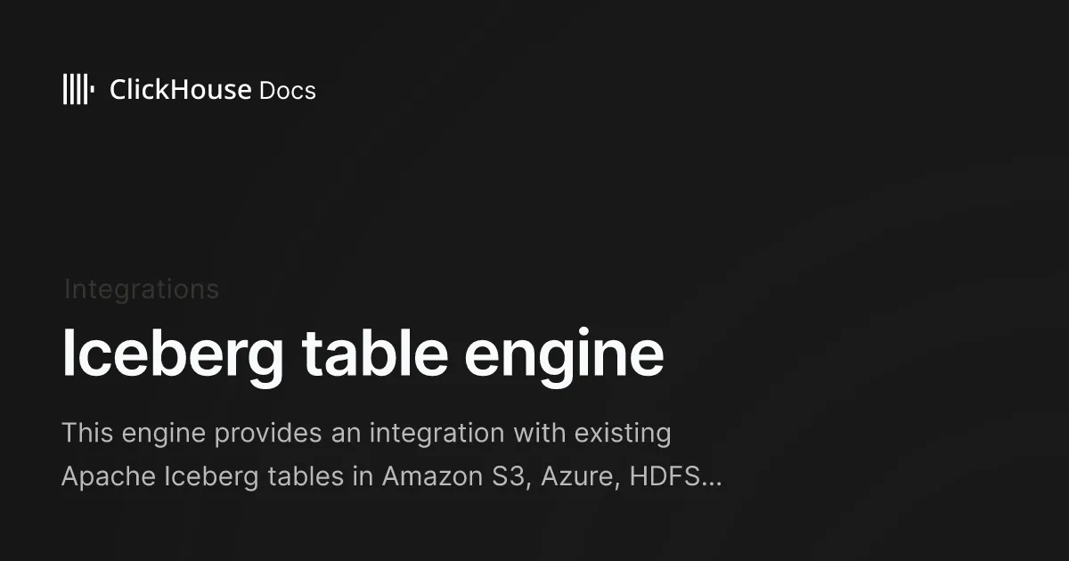 Iceberg table engine - ClickHouse Documentation