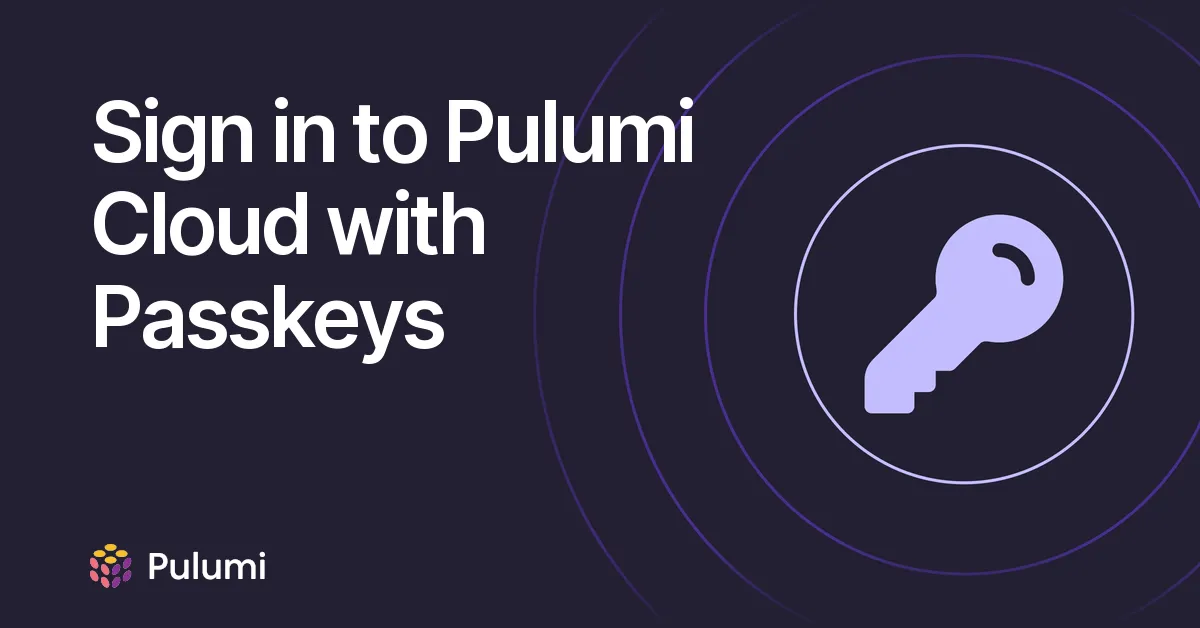 Sign in to Pulumi Cloud with Passkeys