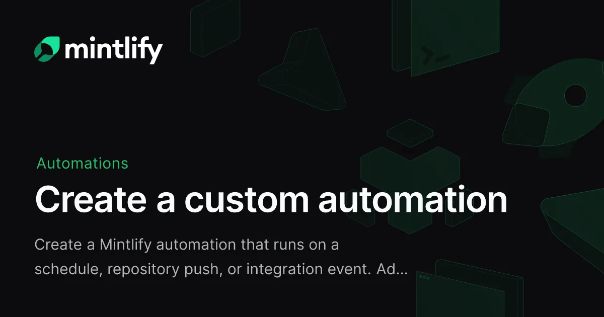 Create a custom automation - Mintlify