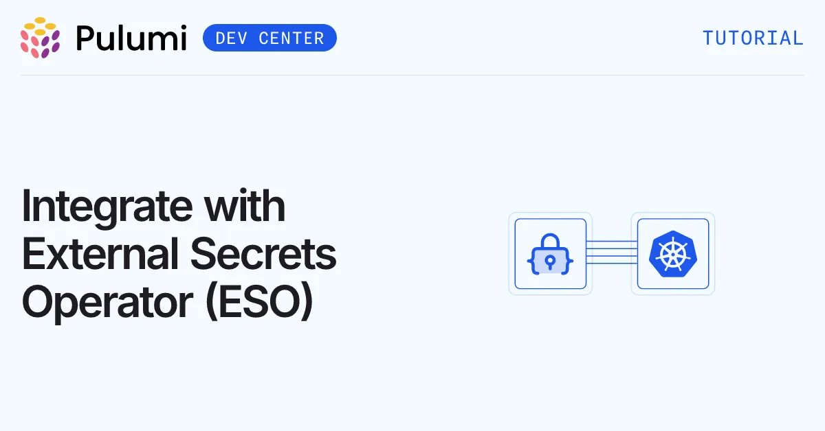 Integrate with External Secrets Operator (ESO)