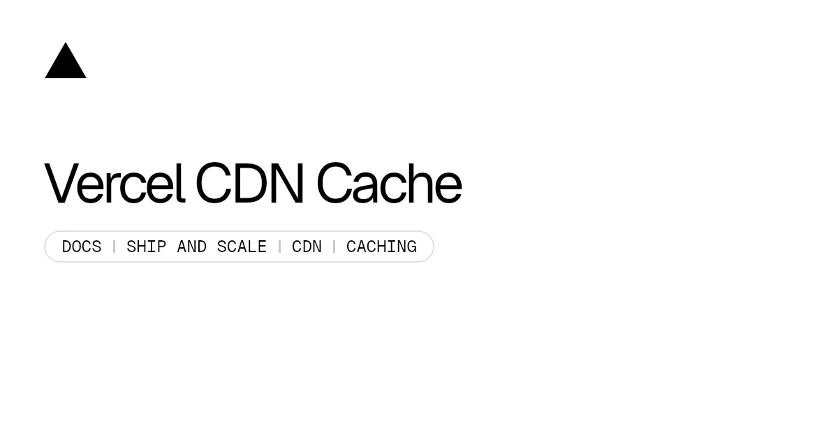Vercel CDN Cache