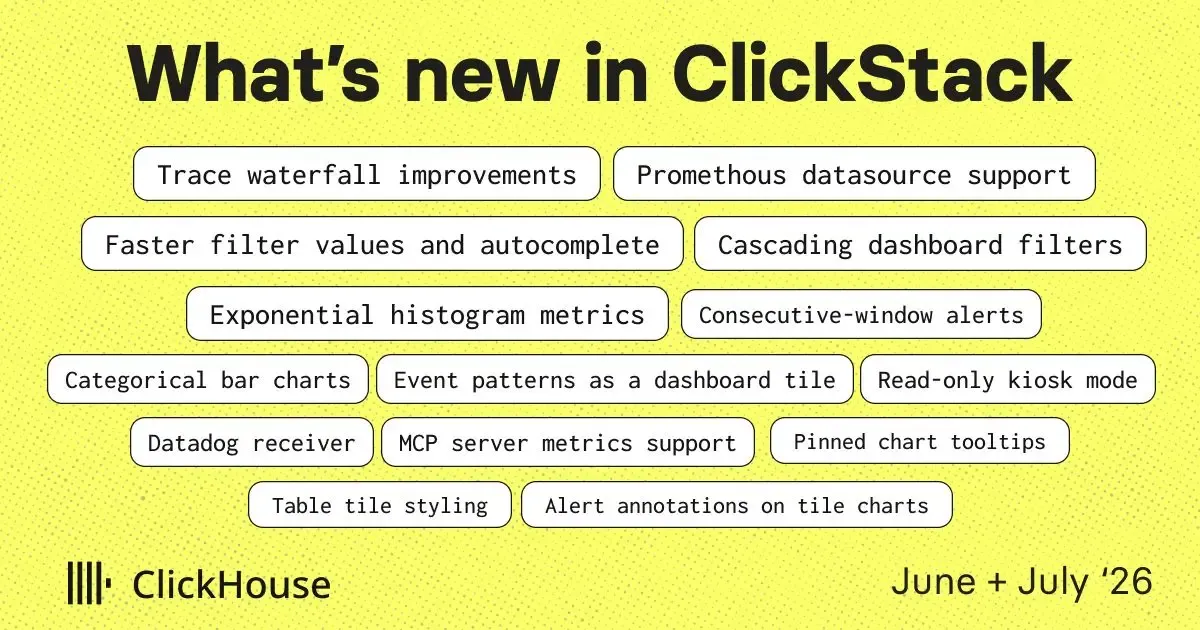 Whats new in ClickStack - June + July | ClickHouse