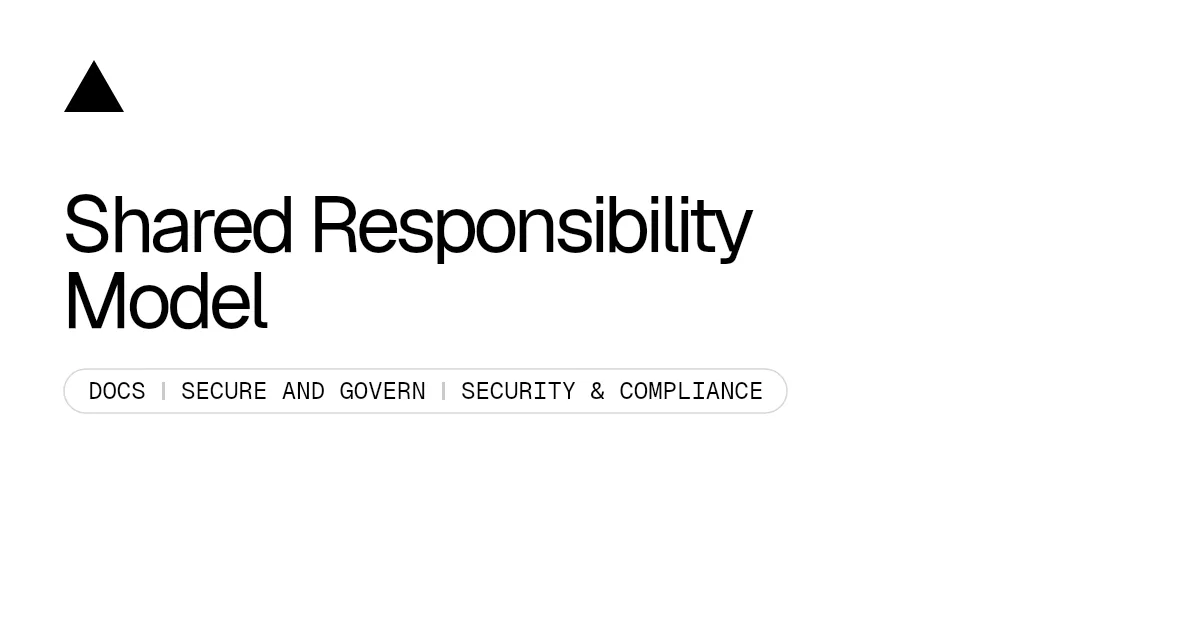 Shared Responsibility Model