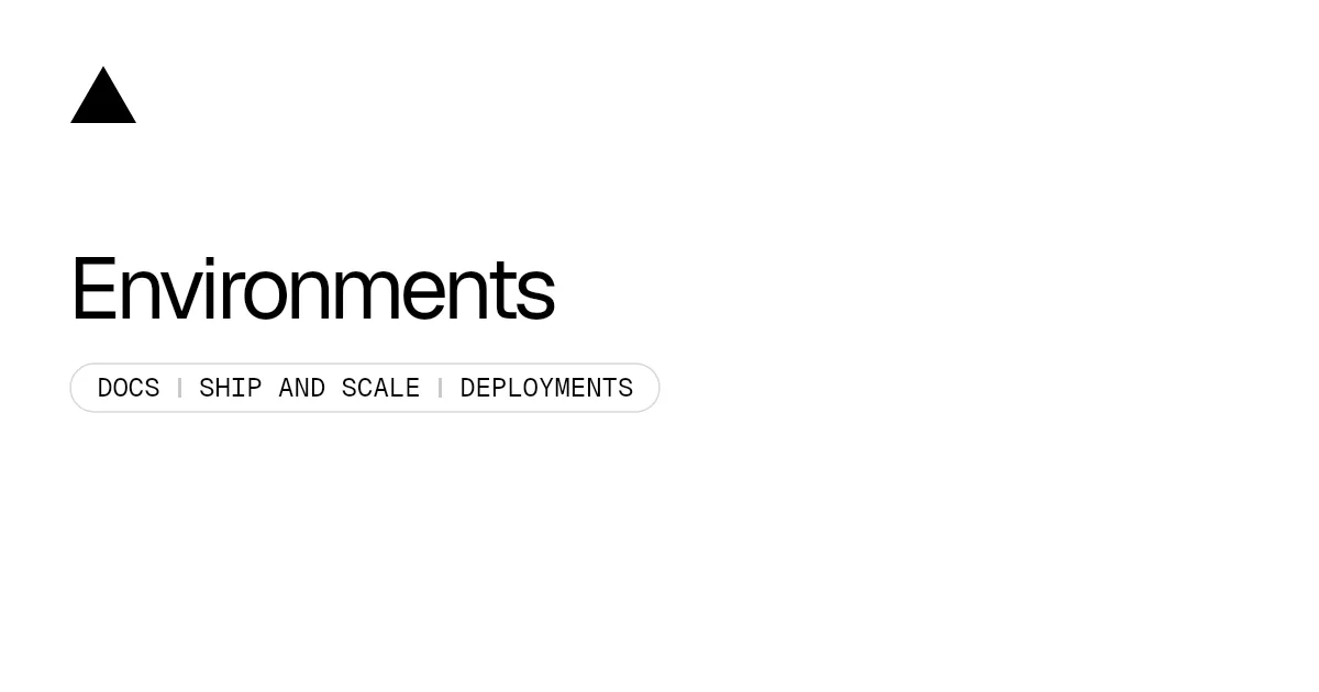 Environments
