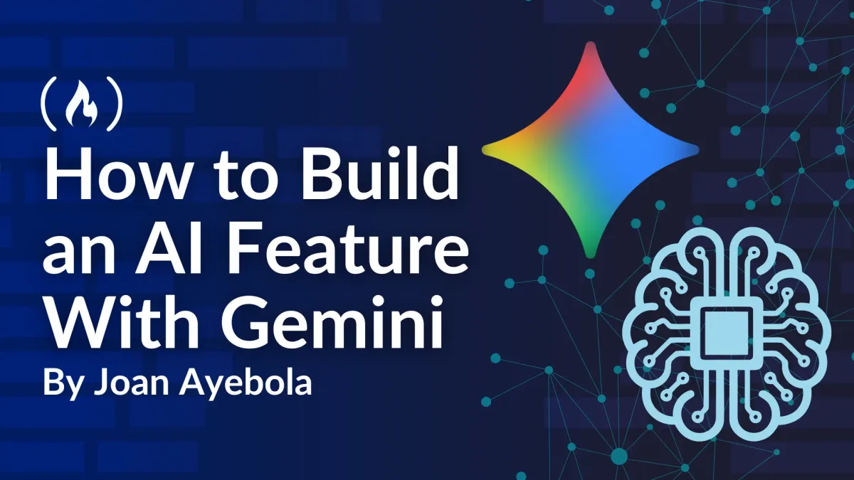 How to Build an AI Feature With Gemini: A Practical Guide to Prompt Engineering for Developers