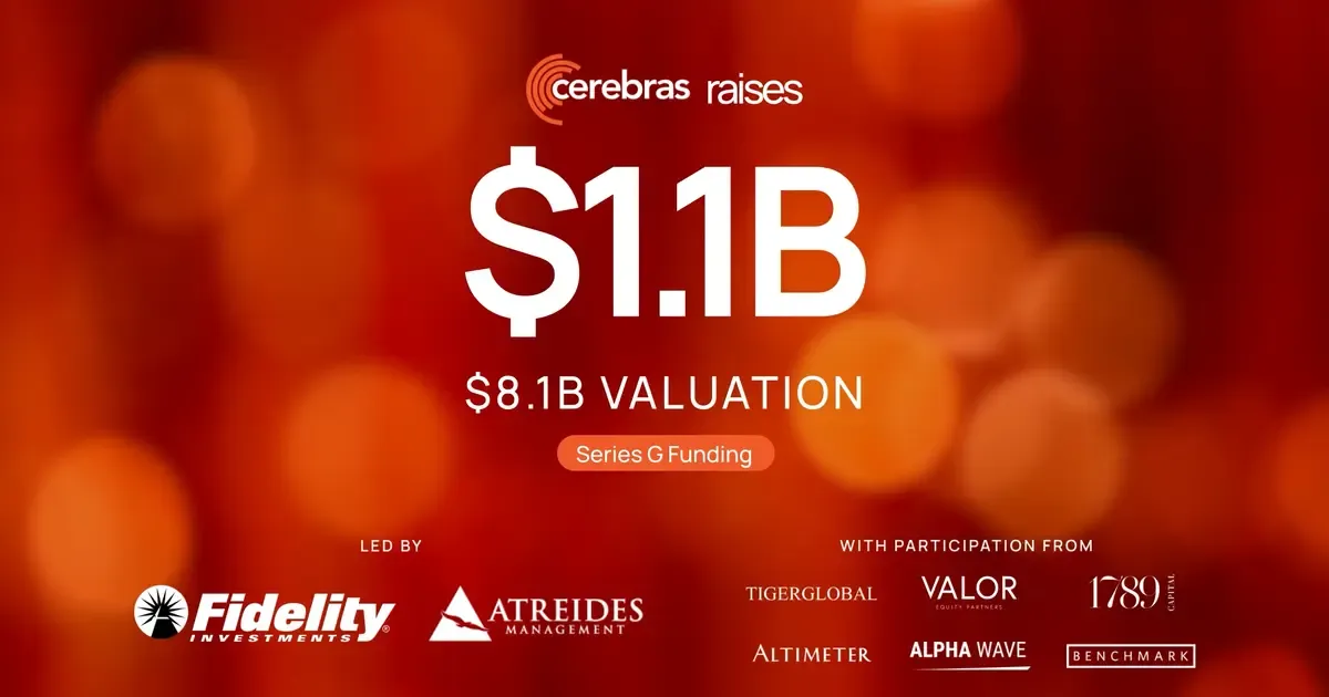 Cerebras Raises $1.1 Billion at $8.1 Billion Valuation