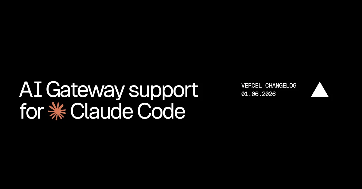 AI Gateway support for Claude Code - Vercel
