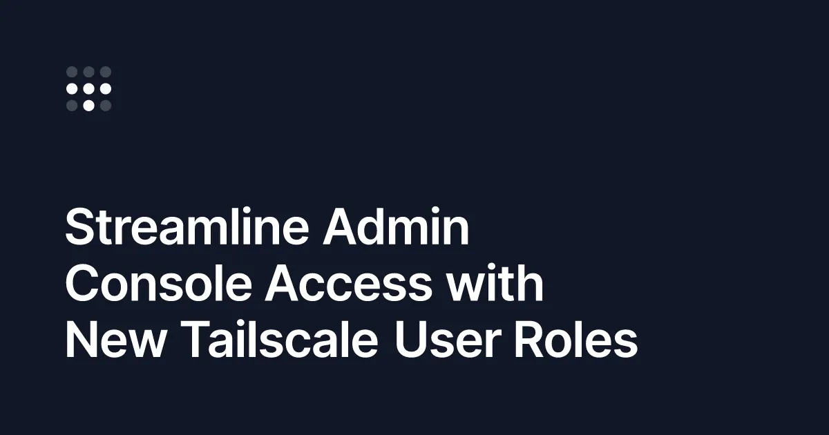 Manage access to the admin console with Network admin, IT admin, and Auditor roles