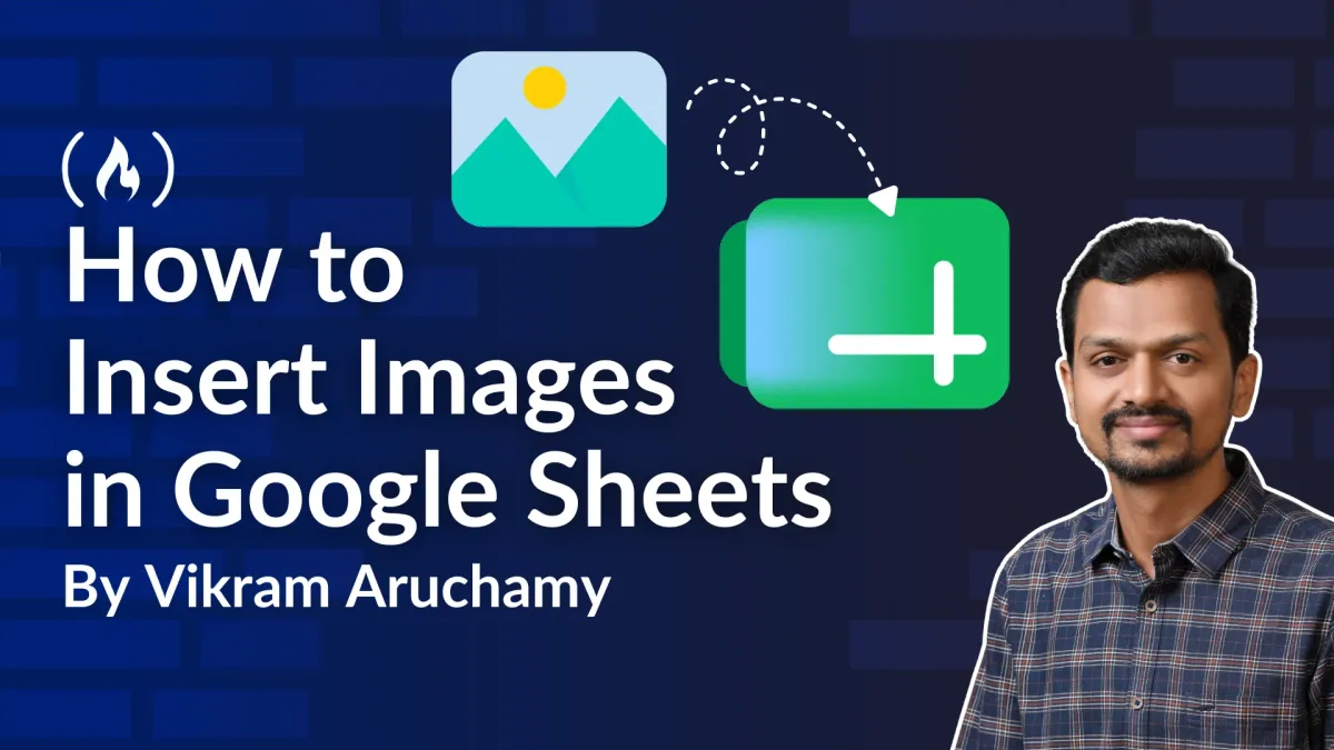 How to Insert Images in Google Sheets