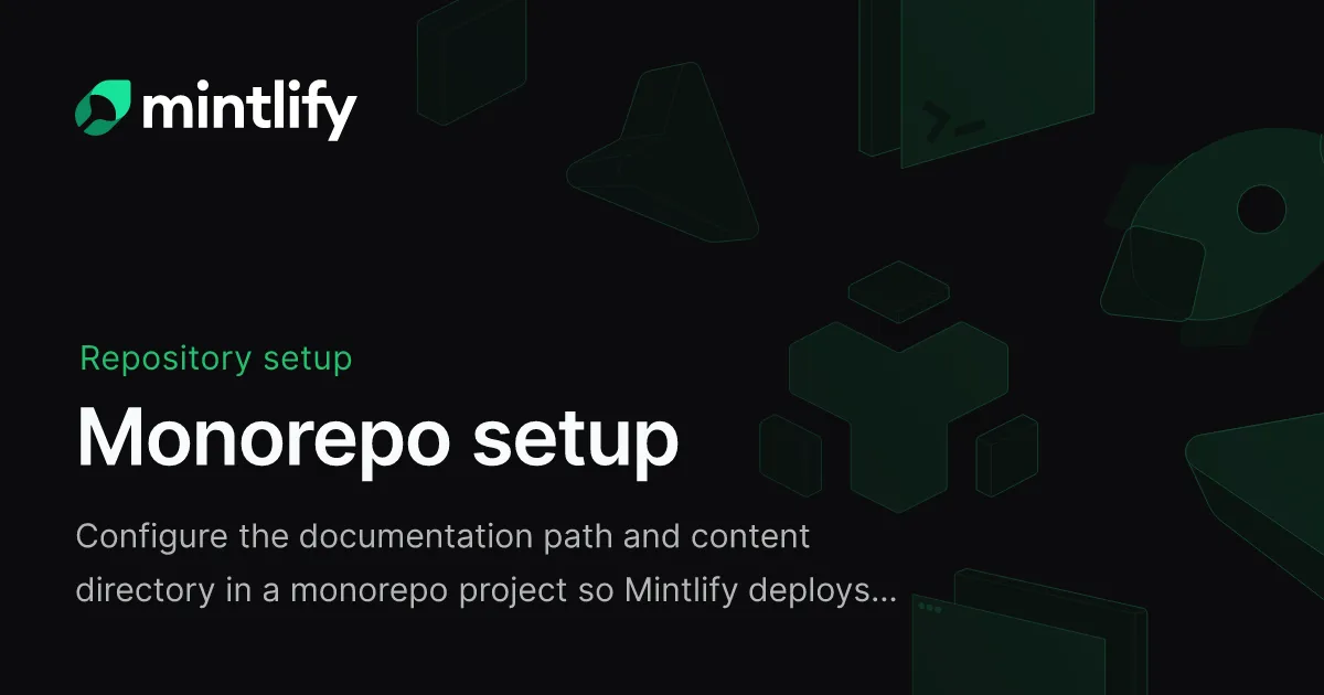 Monorepo setup - Mintlify