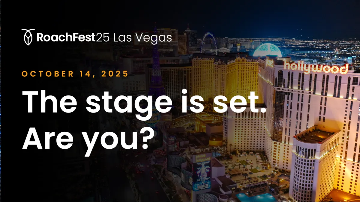 RoachFest 2025 Vegas: Build for Scale, Agility, and Performance