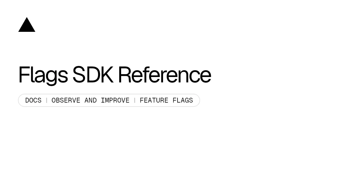 Flags SDK Reference