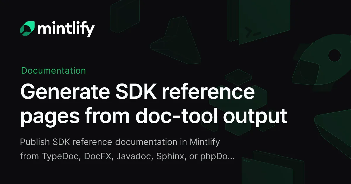 Generate SDK reference pages from doc-tool output - Mintlify