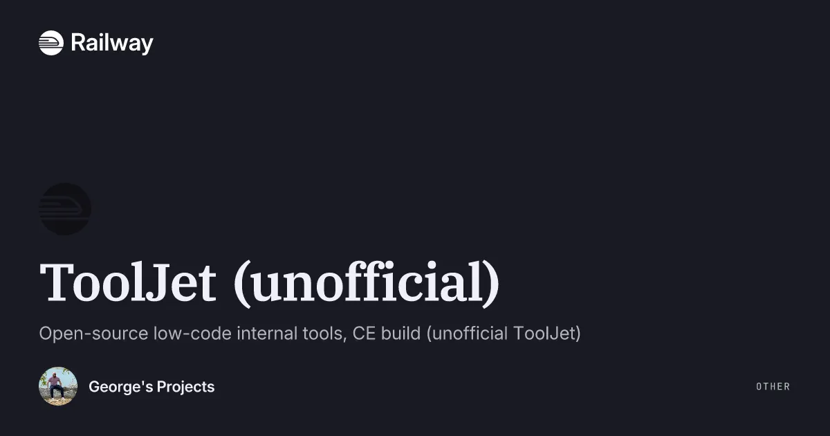 Deploy & Host ToolJet (unofficial)