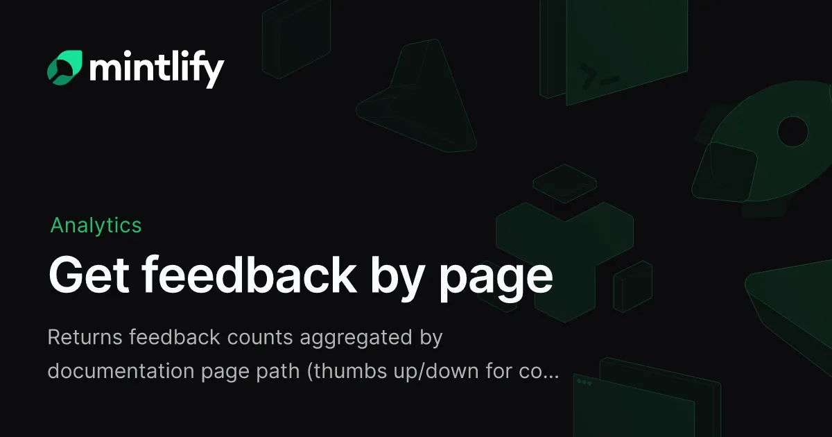 Get feedback by page - Mintlify